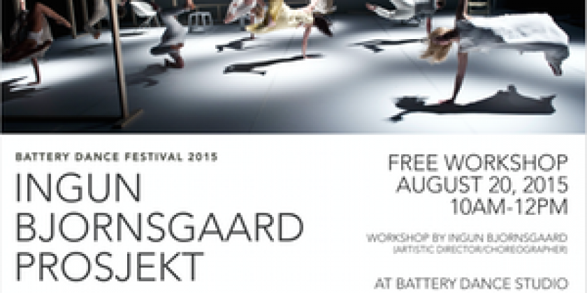 FREE Dance Workshop with Ingun Bjornsgaard Prosjekt - Battery Dance Festival 2015