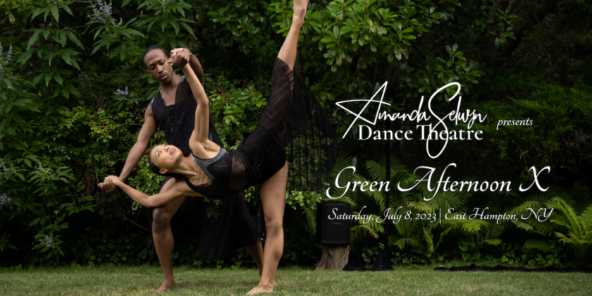 Amanda Selwyn Dance Theatre Presents "Green Afternoon X"