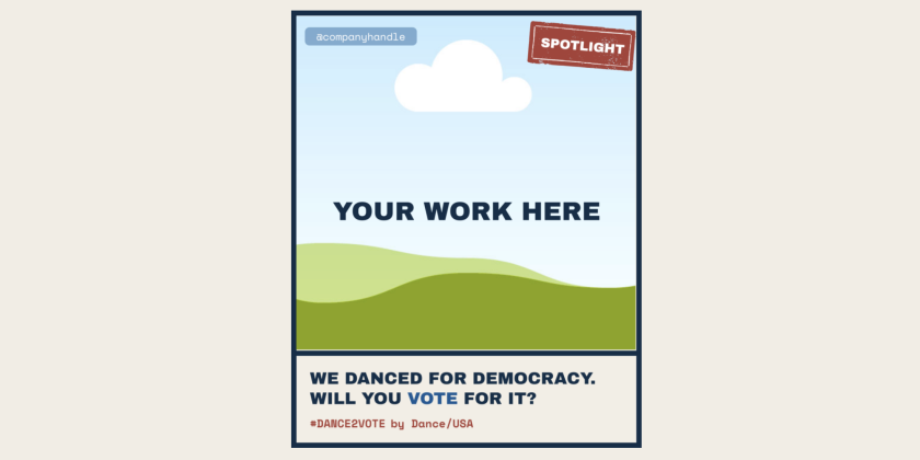 Call for Work: Dances for Democracy (DEADLINE: OCT 1)