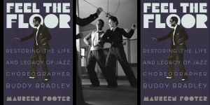 THE DANCE ENTHUSIAST ASKS: Author Maureen Footer On Her New Book "Feel the Floor"
