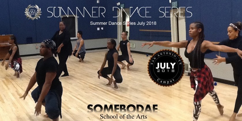 San Antonio, TX: Somebodae School of the Arts (SSA) Free Summer Dance Series