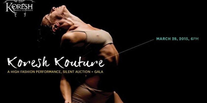 PA: Koresh Kouture's a High Fashion Performance, Silent Auction + Gala