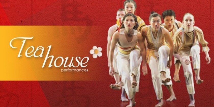 H.T. Chen & Dancers present "Teahouse Performances"