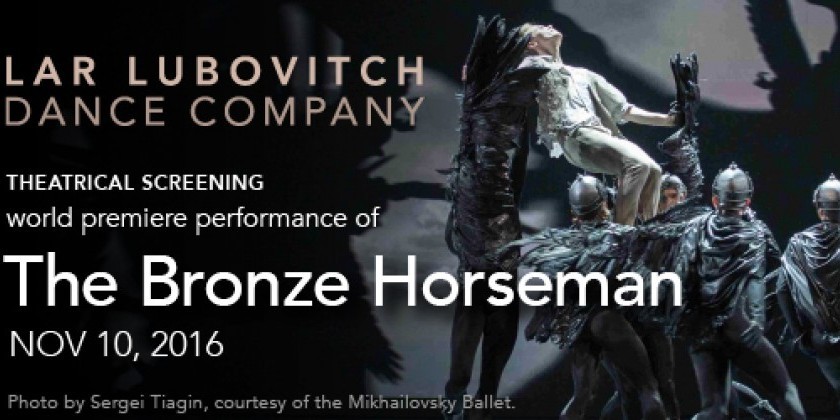 Theatrical screening of the World Premiere of "The Bronze Horseman"