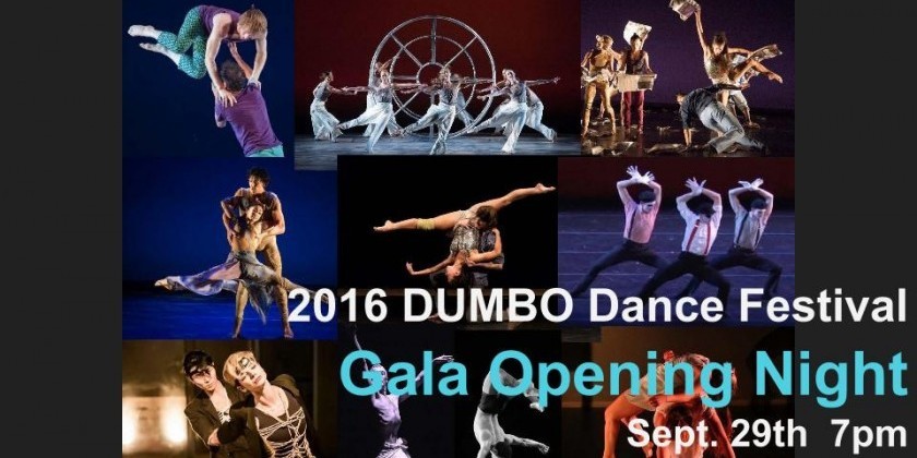 Gala Opening Night to celebrate the 2016 DUMBO Dance Festival