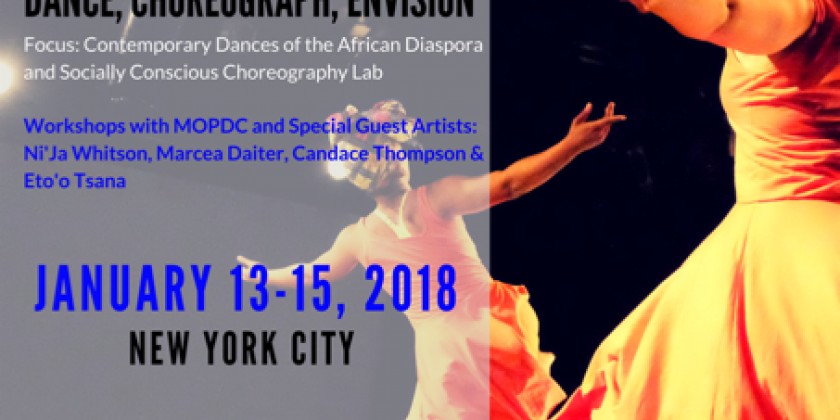 MOPDC's 2018 Winter Intensive: Dance, Choreograph, Envision