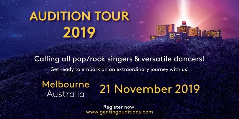 VICTORIA, SOUTH MELBOURNE: Resorts World Genting seeks Singers & Dancers on its Audition Tour 2019