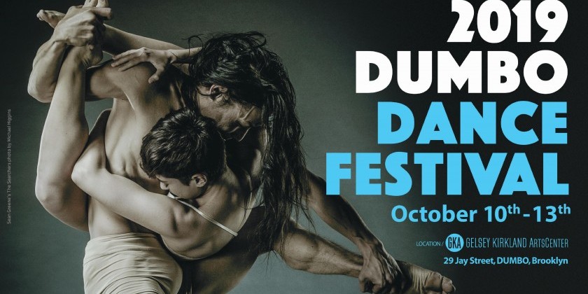 2019 DUMBO DANCE FESTIVAL (October 10–13, 2019)