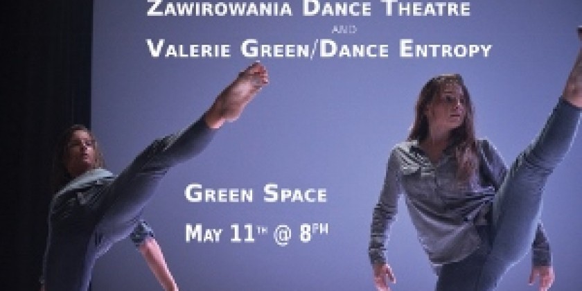 "Everything" and "Real Love" with Valerie Green/Dance Entropy and Zawirowania Dance Theatre