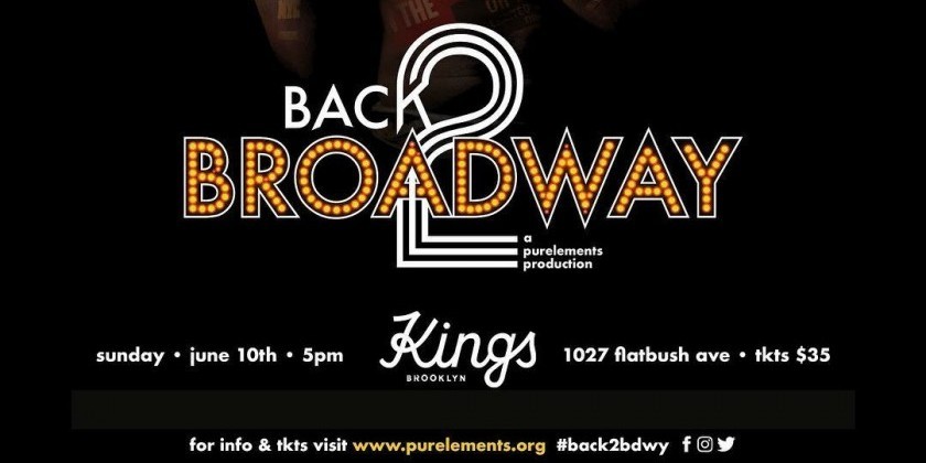 Purelements presents "Back 2 Broadway"