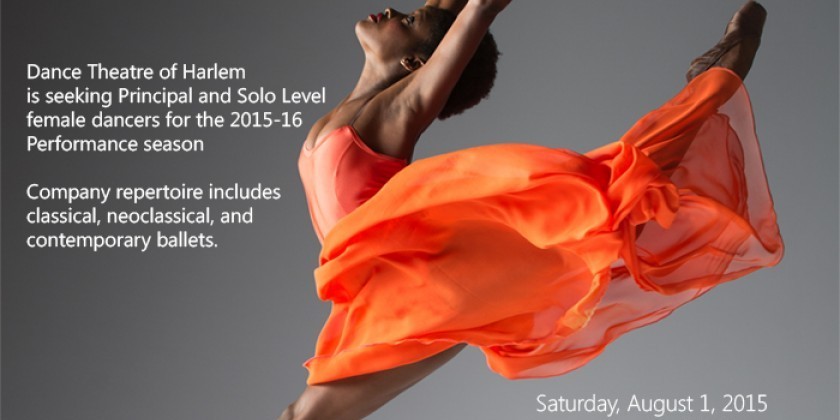 Dance Theatre of Harlem is auditioning FEMALE Dancers