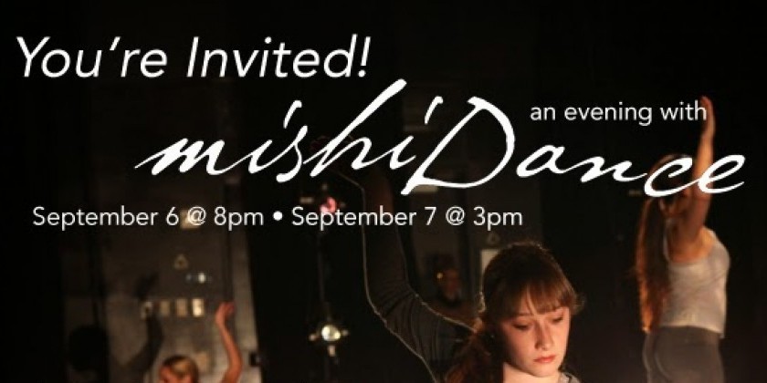You're Invited! an evening with mishiDance‏