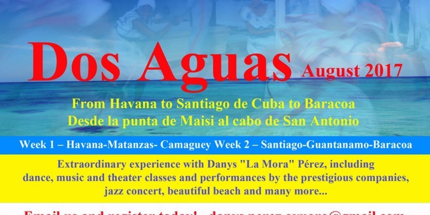 CUBA: Dos Aguas August 2017 - Cuba Dance and Music Tour 