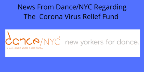 From Dance NYC- Coronavirus Dance Relief Fund - Freelance Dance Workers May Applications Open Until May 13th at 5pm