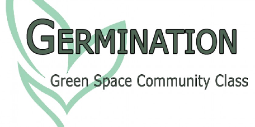 Germination: Green Space Community Class