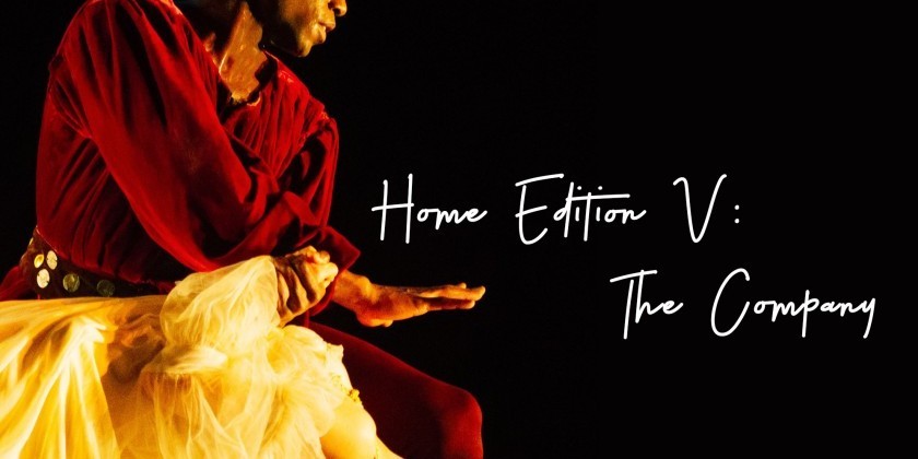 Limón Dance Company presents Home Edition V: The Company