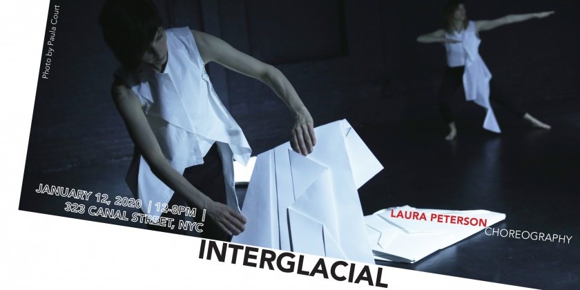 Laura Peterson Choreography presents "Interglacial"