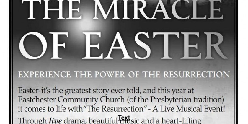 "The Resurrection" at Eastchester Community Church