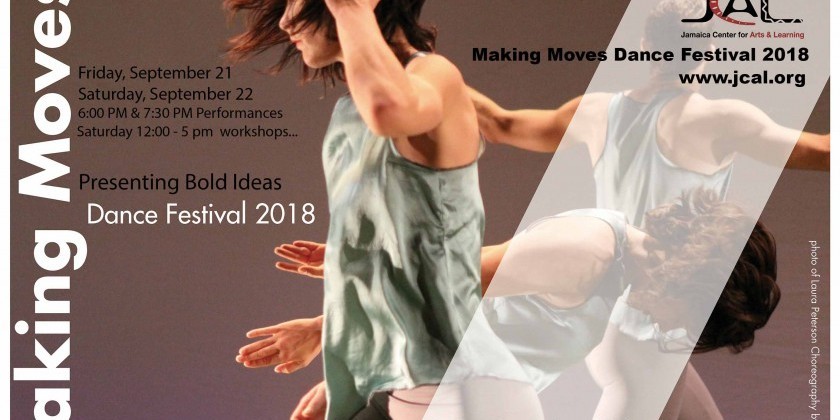 Making Moves Dance Festival 2018 - Presenting Bold Ideas