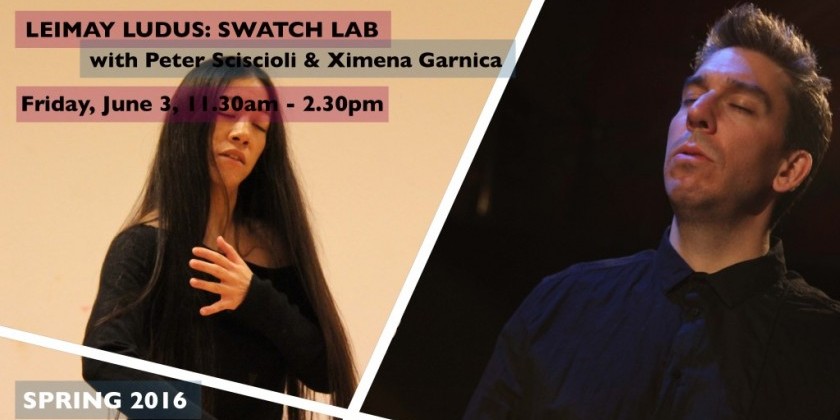 LEIMAY LUDUS: Swatch Lab with Peter Sciscioli & Ximena Garnica