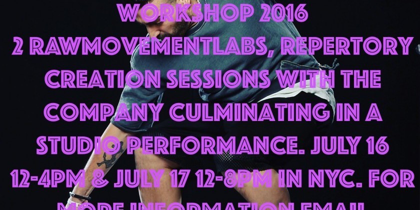 RawMovement Summer Lab & Workshop