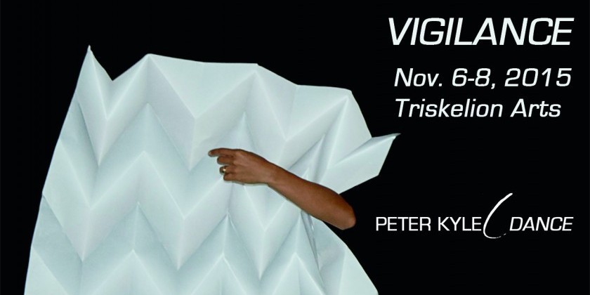Peter Kyle Dance presents "Vigilance"