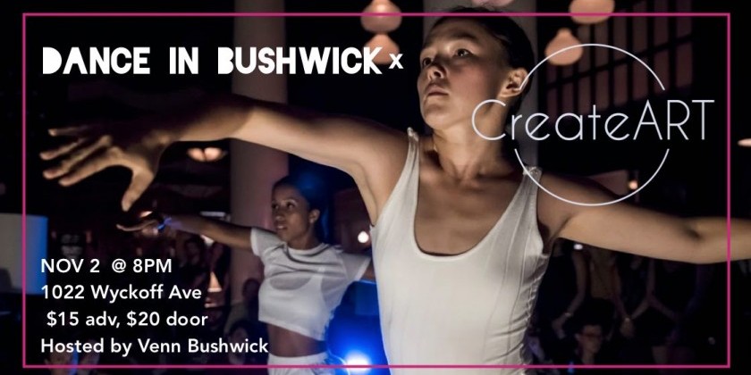 CreateART x Dance in Bushwick at Wyckoff Manor