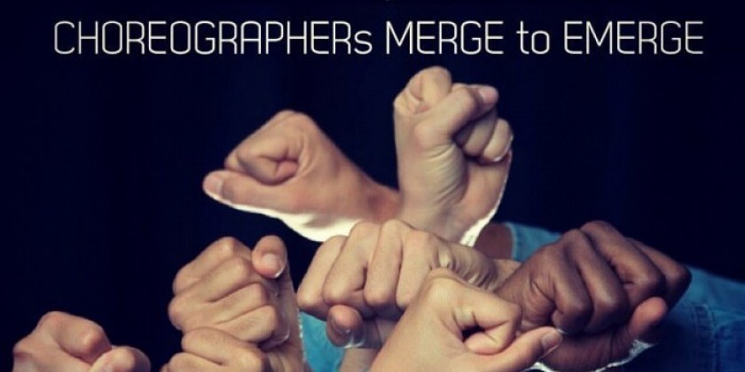 3rd Annual Concert Benefit: Choreographers Merge to Emerge