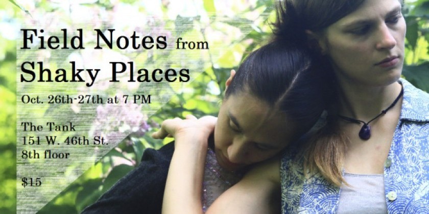Field Notes from Shaky Places