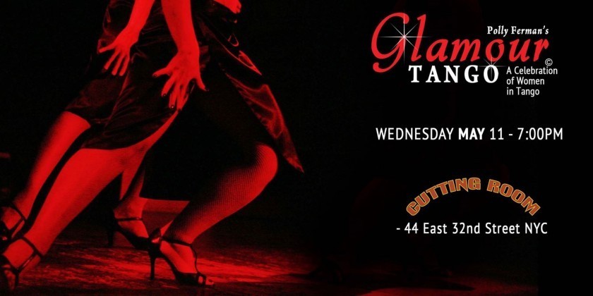 Glamour Tango: A Celebration of Women in Tango