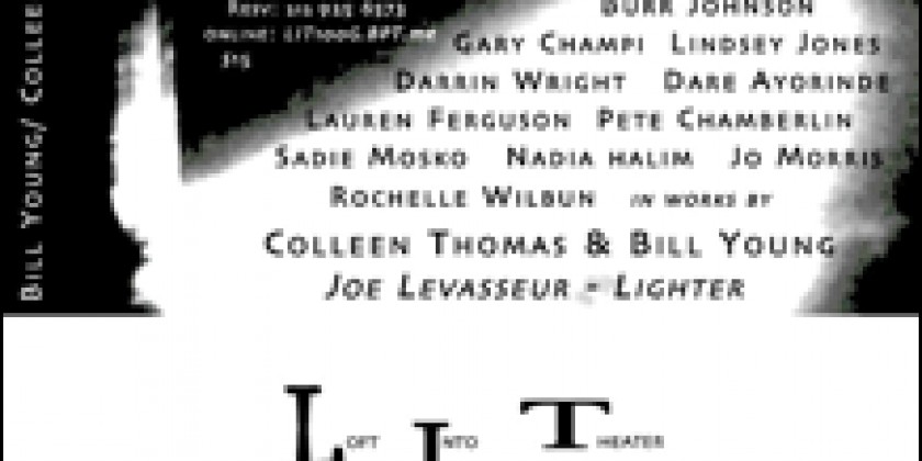 Bill Young / Colleen Thomas & Co. presents LIT (Nº 19) - loft into theater -