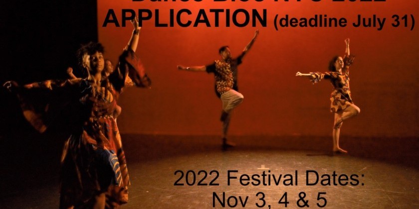 CALL FOR SUBMISSIONS: Dance Bloc NYC 2022 Festival (DEADLINE: JULY 31)