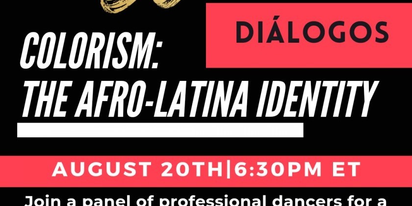 Ballet Hispánico presents Diálogos: Colorism: The Afro-Latina Identity