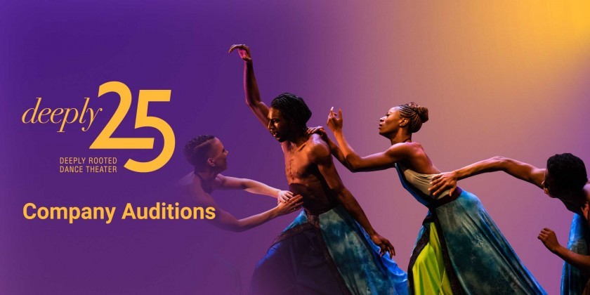 Deeply Rooted Dance Theater: Company Audition