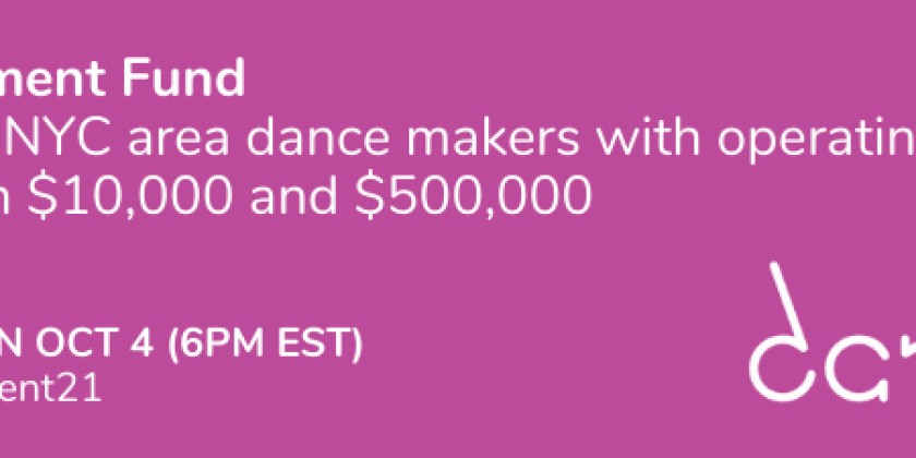 Apply for Dance/NYC's third Dance Advancement Fund (DEADLINE: OCT 4)