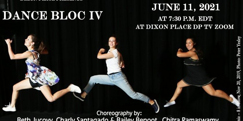 Dixon Place Theater presents "Dance Bloc IV," a virtual dance show!
