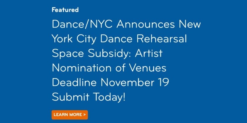 DANCE NEWS: Dance/NYC Announces New York City Dance Rehearsal Space Subsidy Program