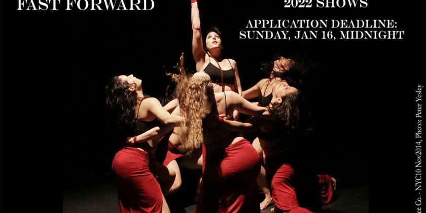 Fast Forward Dance Series: Call for Choreographers/Dancers (DEADLINE: Jan 16, 2022)