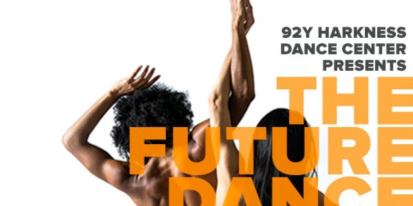 The Future Dance Festival at 92nd Street Y