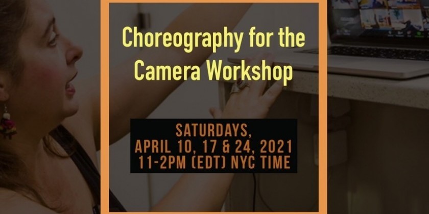 Anabella Lenzu/DanceDrama teaches Choreography for the Camera Workshop