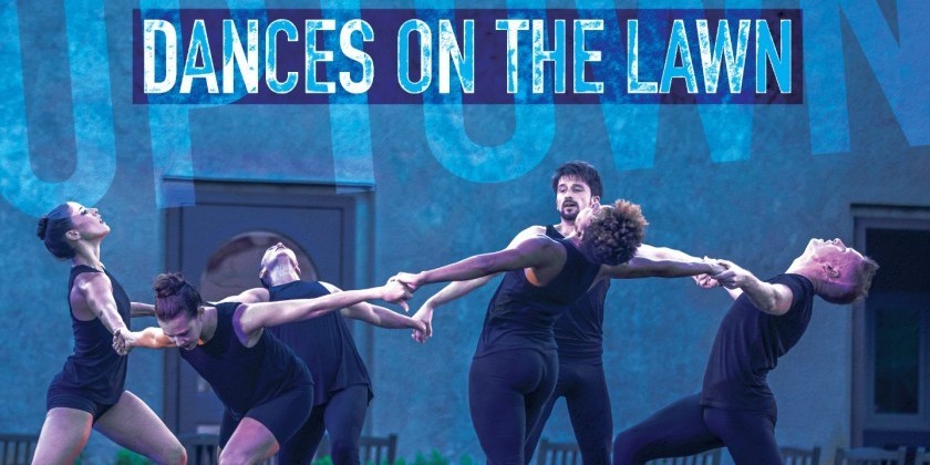 Matthew Westerby Company presents "Uptown Dances on the Lawn" (FREE)