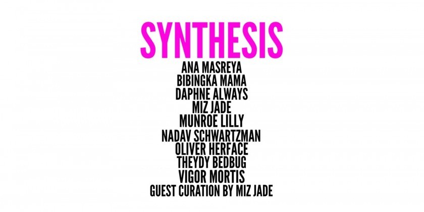 Triskelion Arts presents "Synthesis," a Theatrical Variety Show Guest Curated by Miz Jade