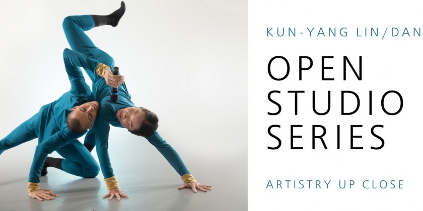 PHILADELPHIA, PA: Kun-Yang Lin/Dancers Holds Open Studio Series: Artistry Up Close