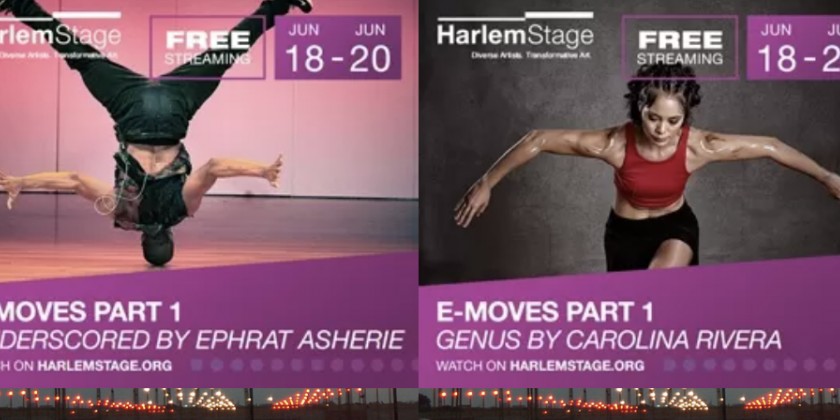 Harlem Stage presents E-Moves Part 1