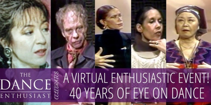 EYE ON DANCE 200th Anniversary Program Special on The Dance Enthusiast