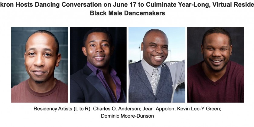 NCCAkron Hosts Dancing Conversation on June 17 to Culminate Year-Long, Virtual Residency of Black Male Dancemakers