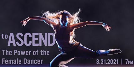 To Ascend: The Power of the Female Dancer, March 31 – Nimbus Women plus Stars of ABT, Ailey and More!