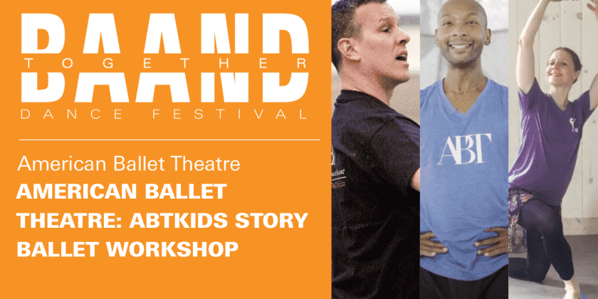 American Ballet Theatre: ABTKids Story Ballet Workshop (FREE)