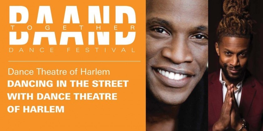 Dancing In The Street with Dance Theatre of Harlem (FREE)