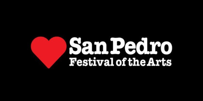 SAN PEDRO, CA: San Pedro ♥ Festival of the Arts 2021
